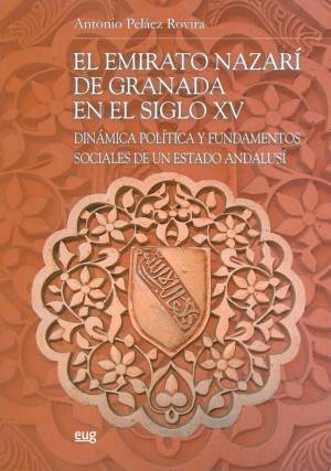 El emirato nazarí de Granada en el   siglo XV